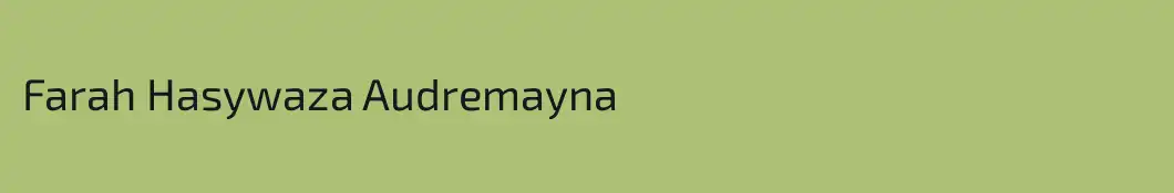 Farah Hasywaza Audremayna